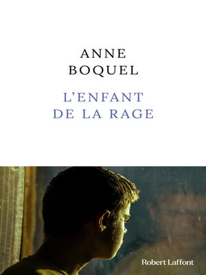 cover image of L'enfant de la rage--Rentrée littéraire janvier 2024